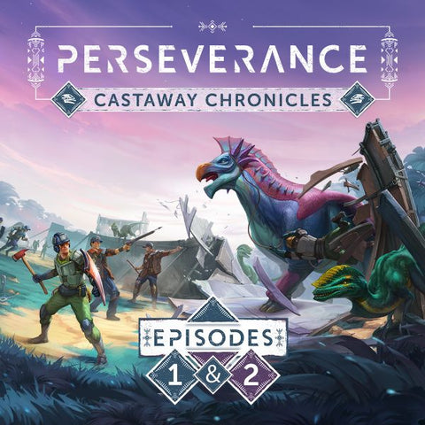 perserverance castawat chronicles ep 1&2