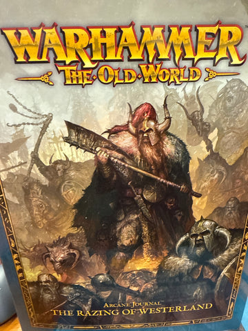 The Old World: The Razing of Westerland Arcane Journal- 6.12.25