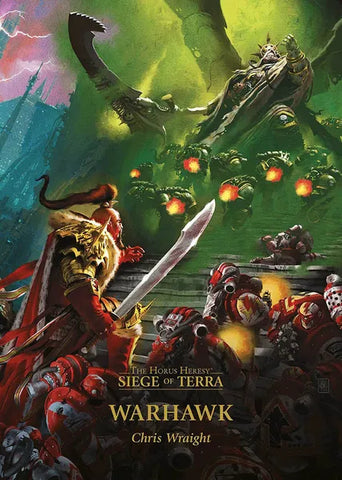 Warhawk the Horus Heresy Siege of Terra Hardback Book Warhammer 40k
