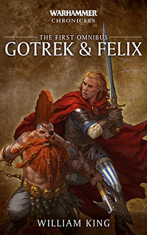 The First Omnibus: Gotrek and Felix