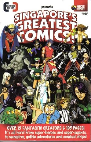 Century Comics Presents Singapore's Greatest Comics
