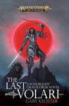 The Last Volari: A Soulblight Gravelords Novel
