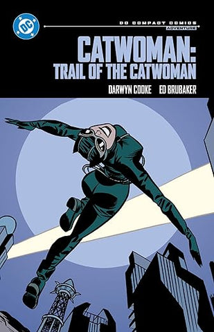 Catwoman - Trail of the Catwoman: Dc Compact Comics Edition