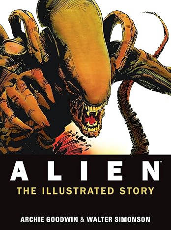 Alien - The Illustrated Story: The Illustrated Story