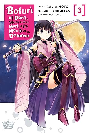 Bofuri: I Don't Want to Get Hurt, so I'll Max Out My Defense., Vol. 3