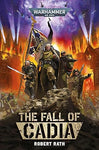 The Fall of Cadia (Warhammer 40,000) [Paperback]