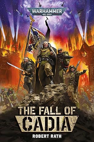 The Fall of Cadia (Warhammer 40,000) [Paperback]