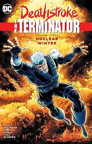 Deathstroke the Terminator TP Vol 3: Nuclear Winter