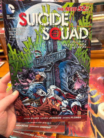 Suicide Squad Volume 3 Death Is For Suckers