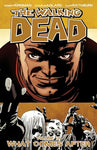 The Walking Dead, Volume 18: What Comes After - Softcover