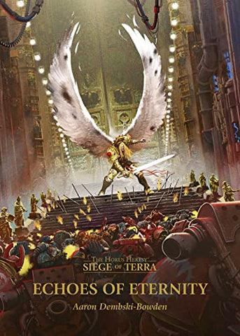 Echoes of Eternity by Aaron Dembski-Bowden (2022, Hardcover)