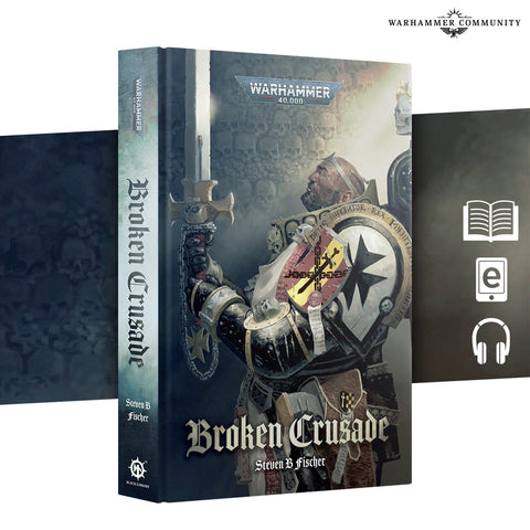 Warhammer 40K Broken Crusade (Hardback)