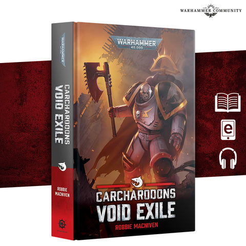 Carcharodons Void Exile Hardback