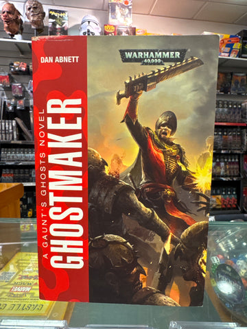 A Gaunt's Ghosts Novel GhostMaker Book 2 By Dan Abnett