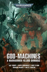 God Machines: A Warhammer 40k Omnibus