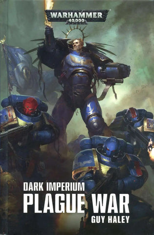 Dark Imperium Plague War by Guy Haley Warhammer 40,000 Hardcover