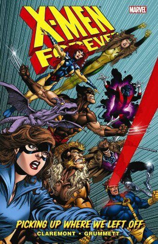X-Men Forever Volume 1: Picking Up ..., Claremont, Chri
