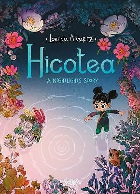 Hicotea (Nightlights #2): A Nightlights Story Lorena Alvarez Book