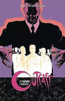 Outcast by Kirkman & Azaceta Volume 7