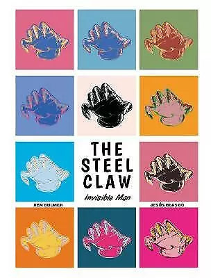 The Steel Claw: Invisible Man by Jesus Blasco (Paperback, 2021)