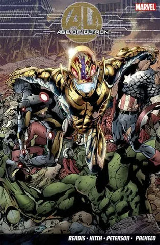 Age of Ultron By Brian M Bendis,Carlos Pacheco,Brandon Peterson