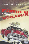 Sin City: Family Values by Miller, Frank