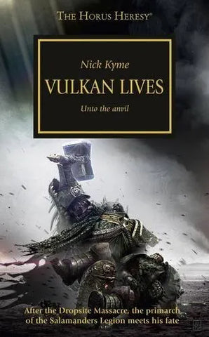 Vulkan Lives: 26 (Horus Heresy) by Kyme, Nick