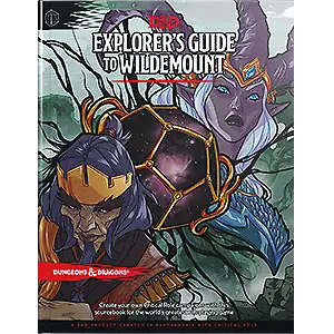 DnD: EXPLORERE'S GUIDE TO WILDEMOUNT