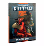 KILL TEAM CODEX: INTO THE DARK