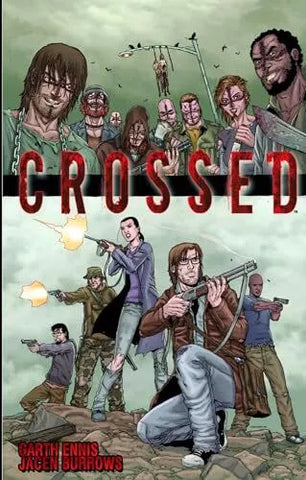 Crossed Volume 1, Ennis, Garth
