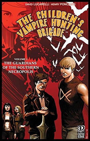 The Chidren's Vampire Hunting Brigade vol 1