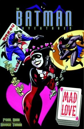 DC Batman Mad love And Other Stories