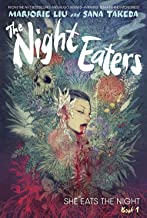 The Night Eaters: She Eats the Night (Book 1) by Marjorie Liu