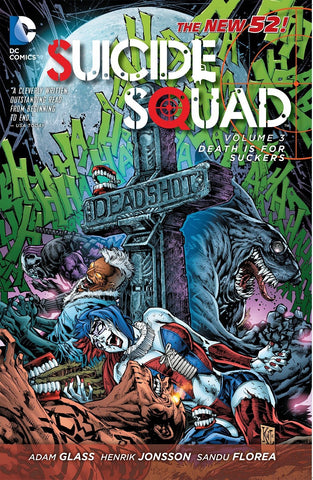 Suicide Squad - Death is for Suckers