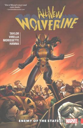 All new Wolverine - Enemy of the state 2 - Paperback