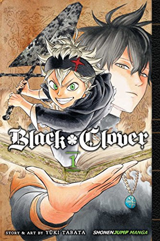 Black Clover Volume 1: The Boy's Vow