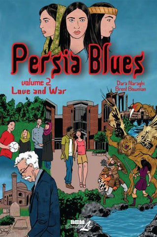 Persia Blues Vol. 2 : Love and War: 02