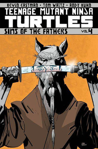 Teenage Mutant Ninja Turtles Vol. 4: Sins Of The Fathers
