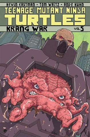 Teenage Mutant Ninja Turtles Vol. 5: Krang War