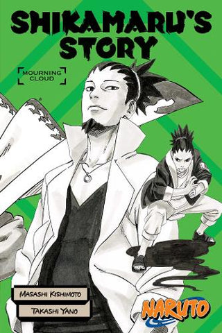 Naruto: Shikamaru's Story--Mourning Clouds - Naruto Novels (Paperback)