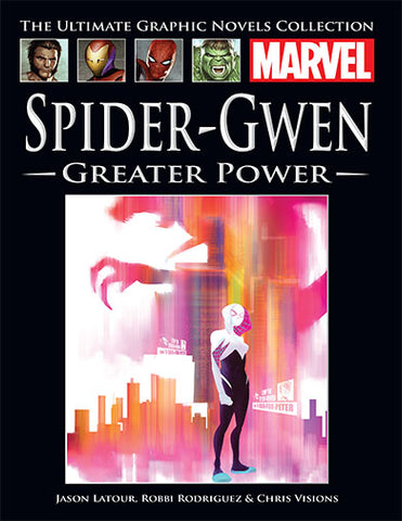MARVEL Graphics: Spider-Gwen - Greater Power