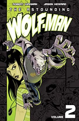 The Astounding Wolf-Man Vol 2