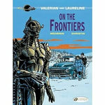 Valerian and Laureline 13 On the Frontiers: Valerian & Laureline - Paperback