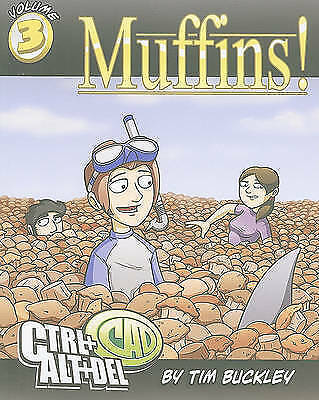 Crtl+Alt+Del Volume 3: Muffins!