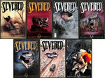 Severed #1-7 Complete Set